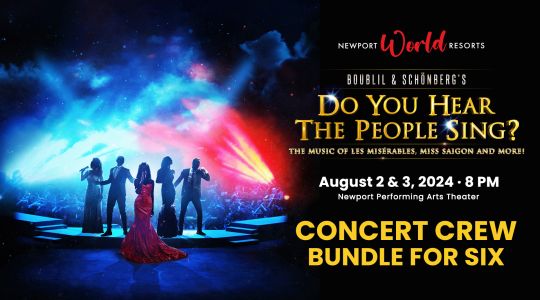 Concert Crew Bundle | DO YOU HEAR THE PEOPLE SING? - for Six (6)